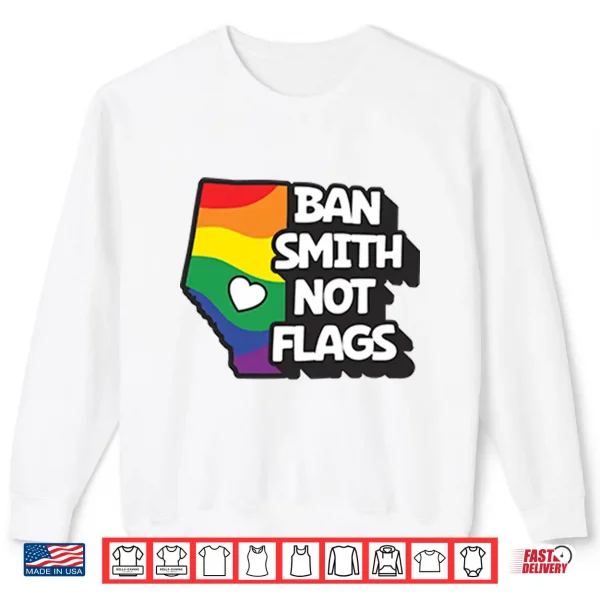 Sweatshirt Ban Smith Not Flags Danielle Smith Shirt