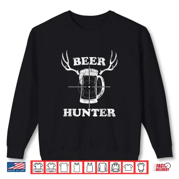 Sweatshirt Beer Hunter Tshirt Funny Craft Beer Lover Shirt Brewing