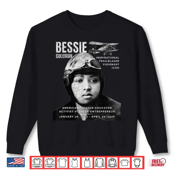 Bessie Coleman Black Aviator Women History Month Juneteenth Shirt 2 Sweatshirt Bessie Coleman Black Aviator Women History Month Juneteenth Shirt