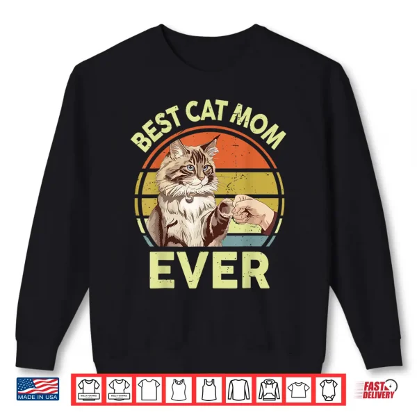 Sweatshirt Best Cat Mom Ever Maine Coon Cat Mom Shirts for Women Mama Shirt