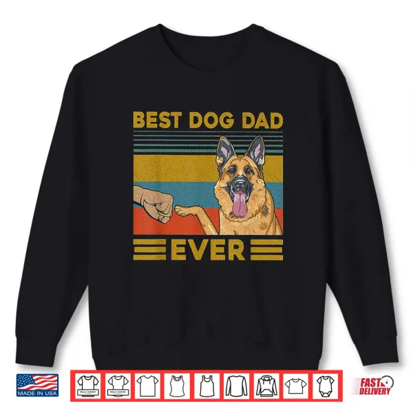 Sweatshirt Best Dog Dad Ever German Shepherd Retro Vintage Shirt