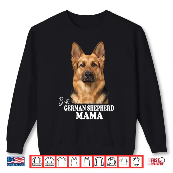 Sweatshirt Best German Shepherd Mama Alsatian Dog Lover Shirt