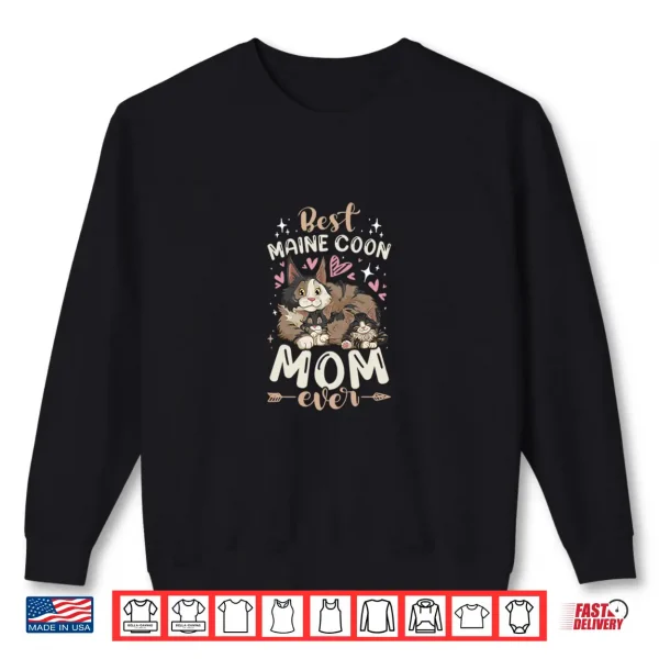 Sweatshirt Best Maine Coon Mom Ever Cat with 2 Kittens Mothers Day Shirt