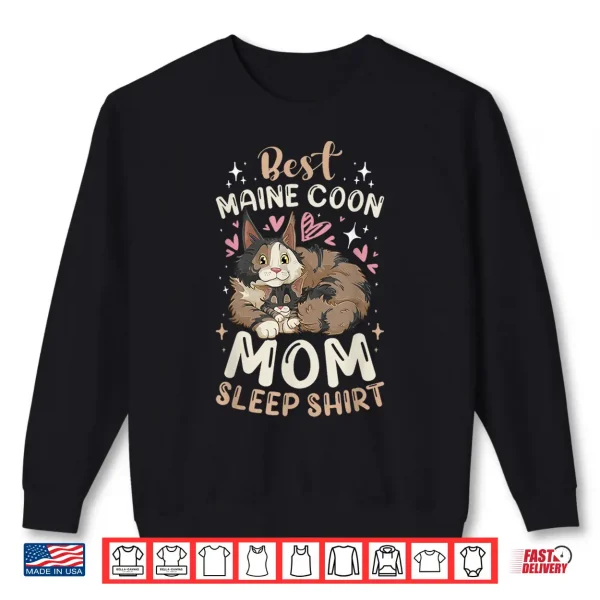Sweatshirt Best Maine Coon Mom Sleep Shirt Cat Mother with Kitten Shirt