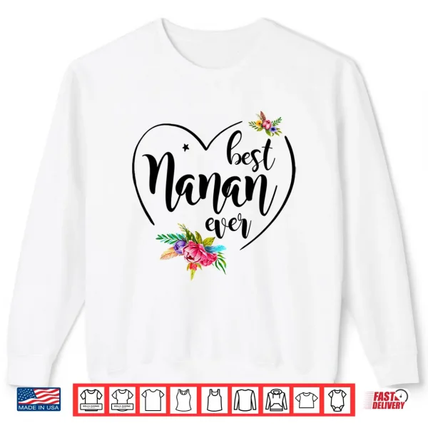 Sweatshirt Best Nanan Ever Nanan Performance Shirt