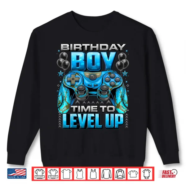 Birthday Boy Time To Level Up Shirt Video Gamer Birthday Boy Shirt 2 Sweatshirt Birthday Boy Time to Level Up Shirt Video Gamer Birthday Boy Shirt