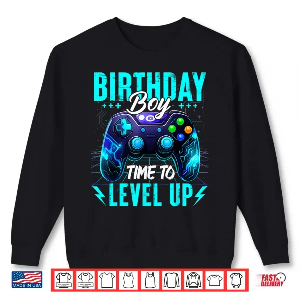 Sweatshirt Birthday Boy Time to Level Up Video Game Birthday Gamer Boys Shirt