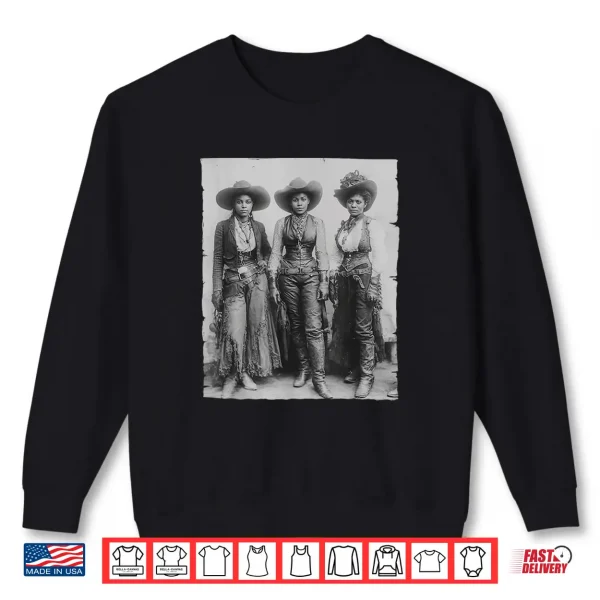 Sweatshirt Black African American Cowgirl Western Country Texas Rodeo Shirt