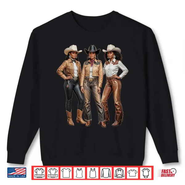 Sweatshirt Black African American Cowgirl Western Country Texas Shirt