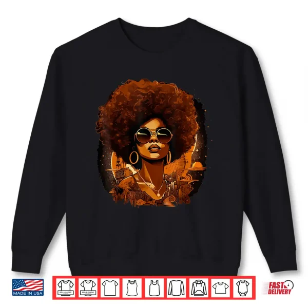 Black African Women Juneteenth Black History Month Shirt 2 Sweatshirt Black African Women Juneteenth Black History Month Shirt