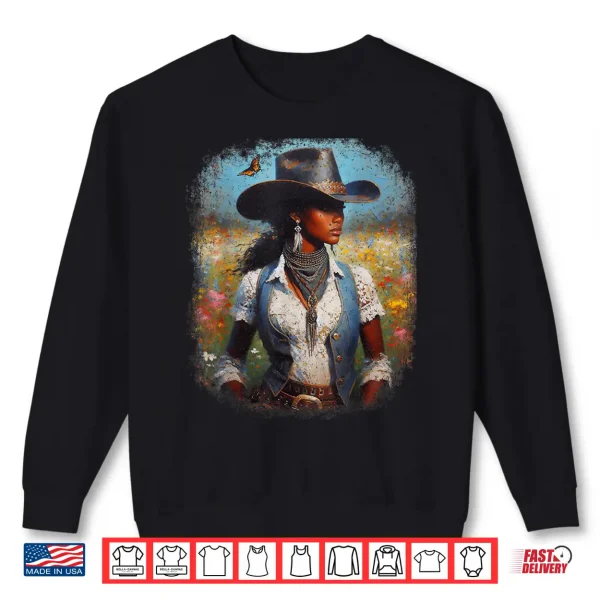Sweatshirt Black Cowgirl Painting Art Western Rodeo Melanin Black Woman Shirt