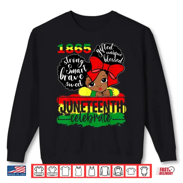 Sweatshirt Black Girl Juneteenth 1865 Celebrate Indepedence Day Kids Shirt