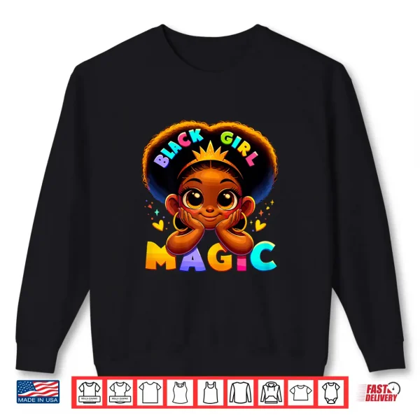Sweatshirt Black Girl Magic Melanin Poppin Toddler Juneteenth Shirt