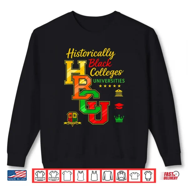 Black History Afrocentric Rooting For Every Hbcu Costume Shirt 2 Sweatshirt Black History Afrocentric Rooting for Every HBCU Costume Shirt