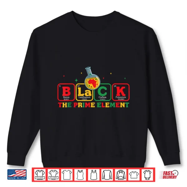 Sweatshirt Black History Month African American for Chemistry Teacher Shirt