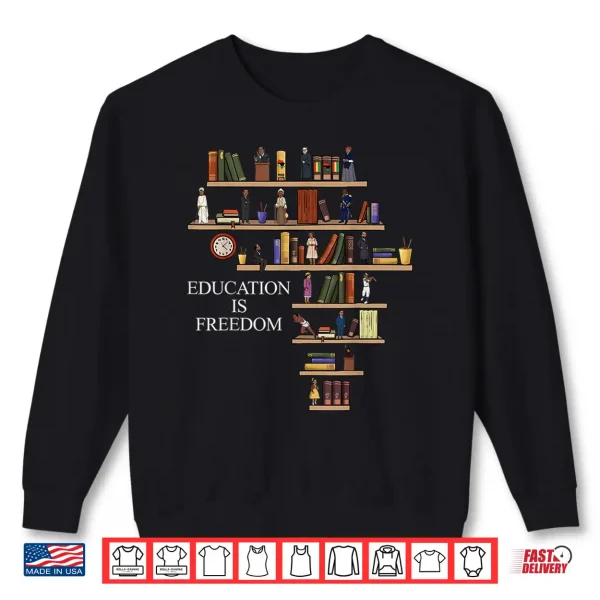 Sweatshirt Black History Month Black Leaders African American Pride Shirt
