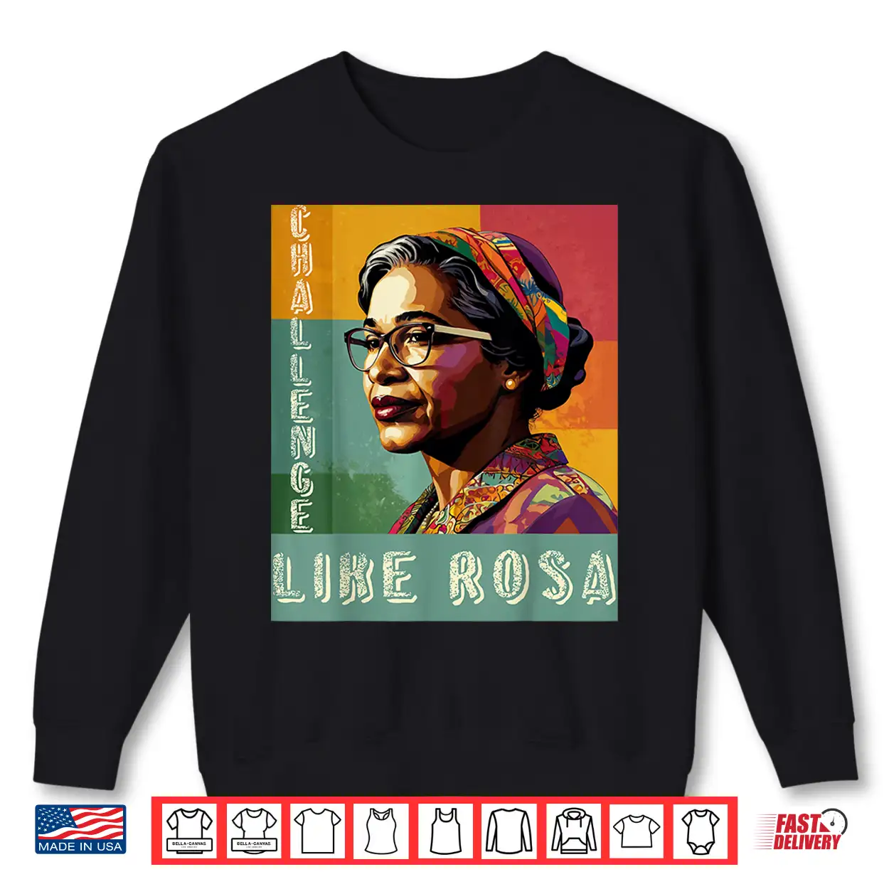 Black History Month Challenge Like Rosa African Leaders Shirt Black History Month Challenge Like Rosa African Leaders Shirt