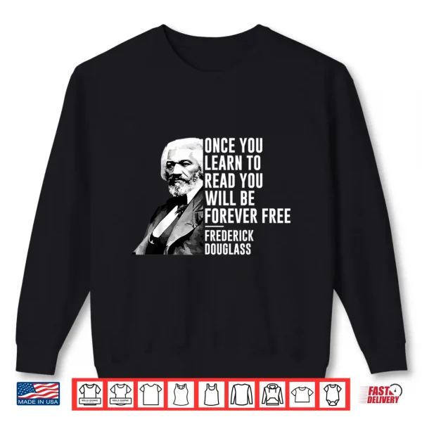 Black History Month Frederick Douglass Quote Blm Shirt 2 Sweatshirt Black History Month Frederick Douglass Quote BLM Shirt