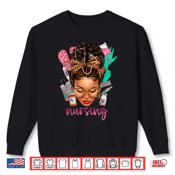 Sweatshirt Black Melanin Nurse Black History Month Afro Hair Shirt