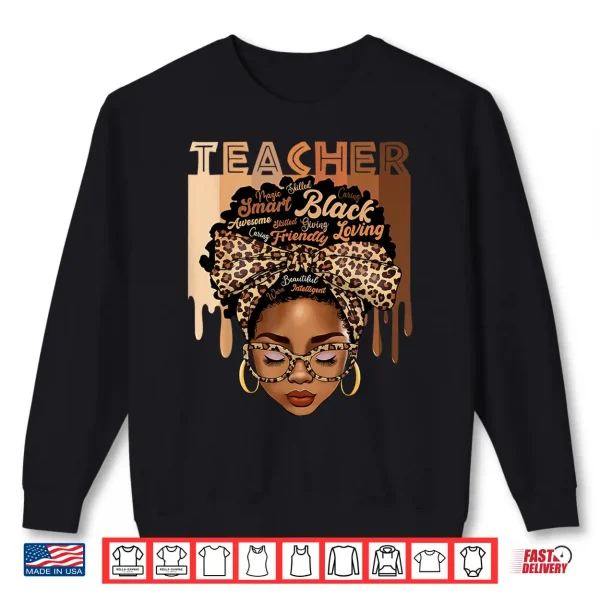 Sweatshirt Black Teacher Magic Black History Month Afro Hair Melanin Shirt