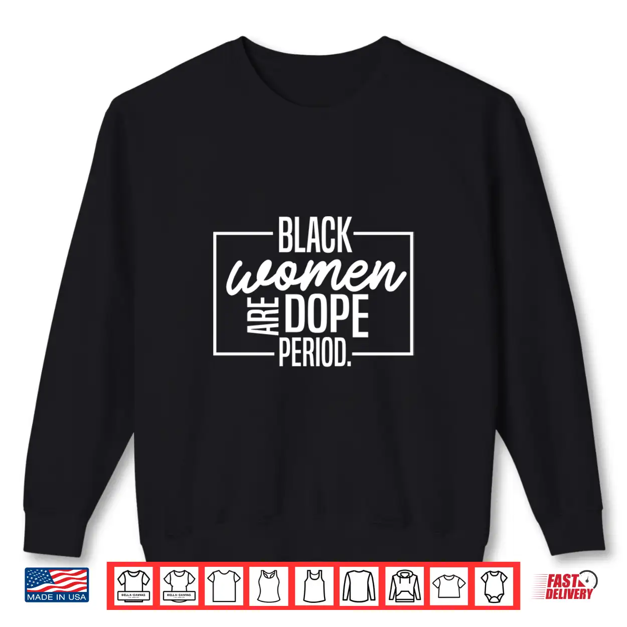 Black Women Are Dope Pride Black History Month Shirt Black Women Are Dope Pride Black History Month Shirt