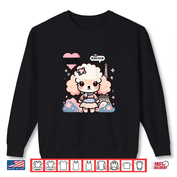 Sweatshirt Bonjour French Paris Eiffel Tower Kawaii Toy Poodle Paris Shirt