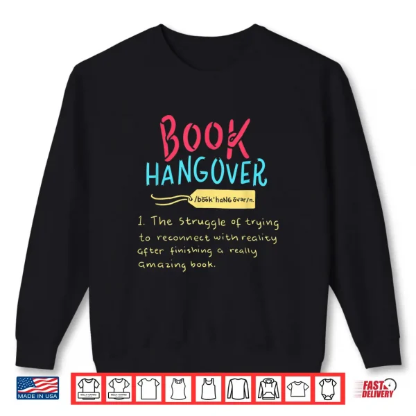 Sweatshirt Book Hangover Shirt