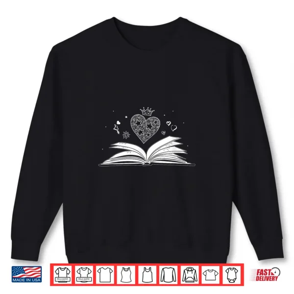 Sweatshirt Book Lover Valentines Day Librarian Gift Idea Reading Shirt