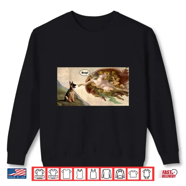 Sweatshirt Boop The Snoot of a German Shepherd Funny Dog Meme Shirt