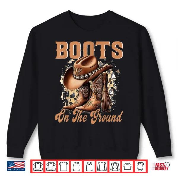 Sweatshirt Boots On The Ground Cowboy Boots Rodeo Western Cowgirl Shirt
