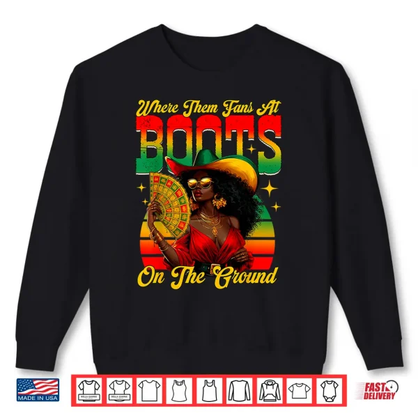 Sweatshirt Boots On The Ground Juneteenth Cowgirl Shirt