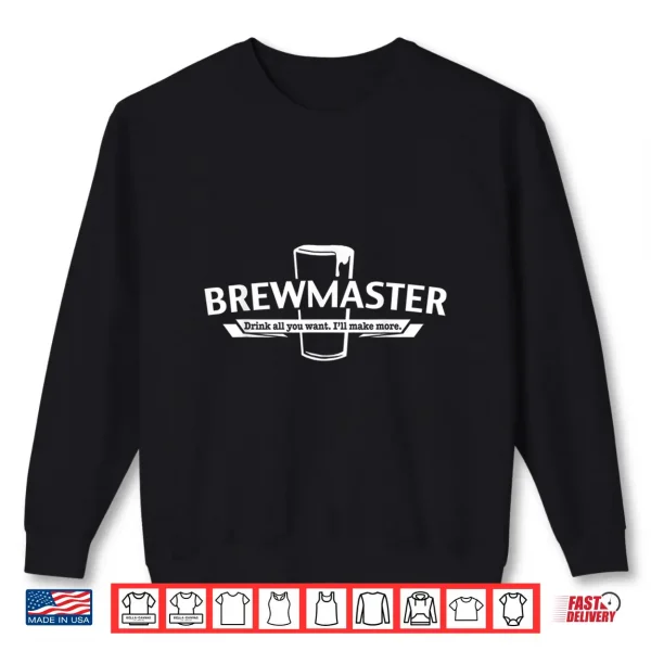 Sweatshirt Brewmaster Craft Beer Home Brewing Brewer Gift Shirt Shirt