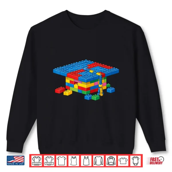 Sweatshirt Brick Builder Blocks Graduating Graduate Happy Graduation Shirt