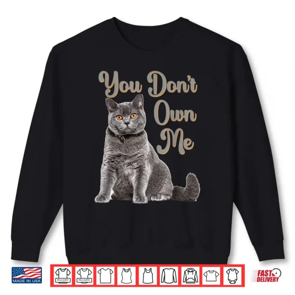 Sweatshirt British Shorthair Short Hair Cat Lovers Funny Quote Mom Dad Shirt