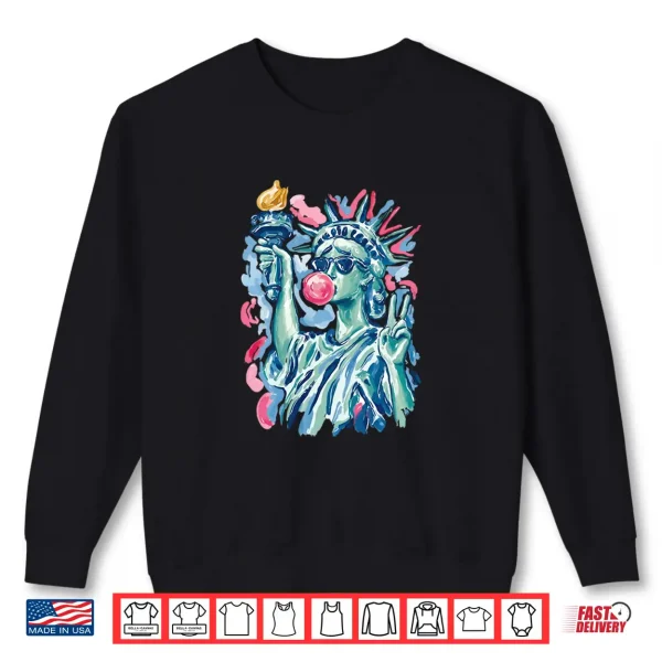 Sweatshirt Brushstroke Statue of Liberty Blowing Bubble Gum 4th of July Shirt