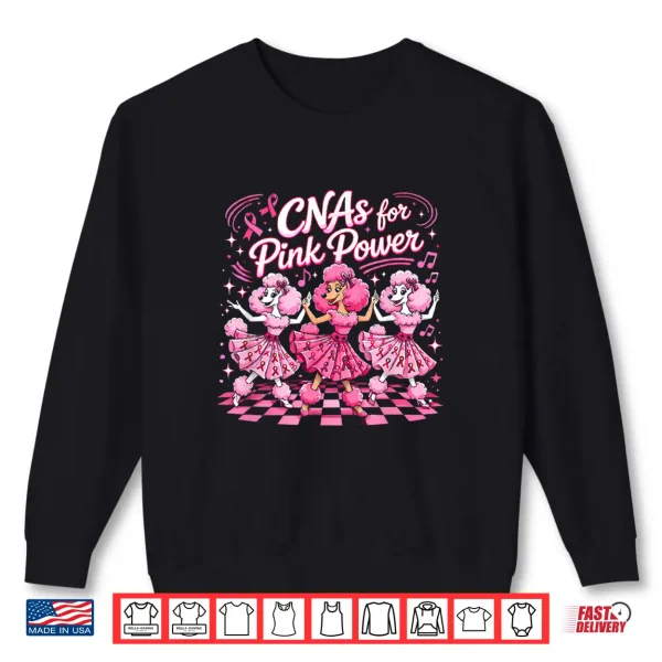 Sweatshirt CNAS Pink Power Breast Cancer Awareness Retro Poodle Dance Shirt