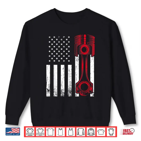 Sweatshirt Car Enthusiast American Flag Piston Muscle Car Gift Shirt