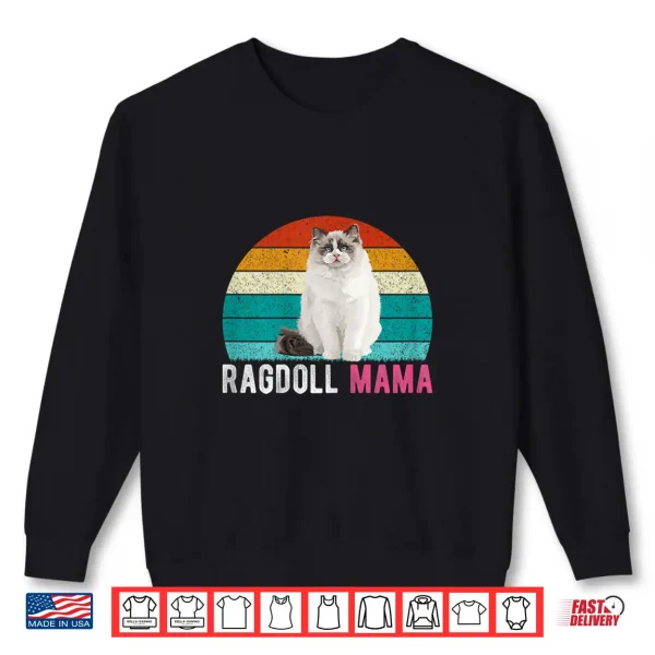 Sweatshirt Cat Ragdoll Mama Ragdoll Cat Shirt