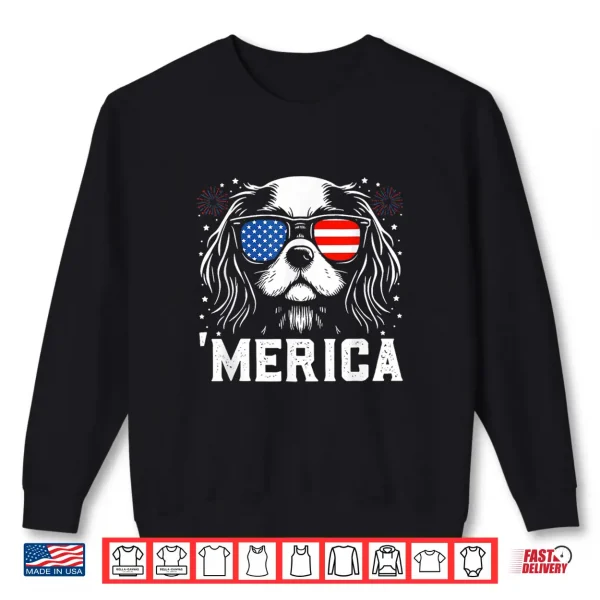 Sweatshirt Cavalier King Charles Merica 4th of July Shirt