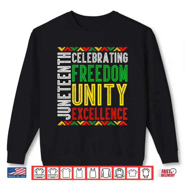 Celebrating Juneteenth African Freedom 1865 Men Women Kids Shirt 2 Sweatshirt Celebrating Juneteenth African Freedom 1865 Men Women Kids Shirt