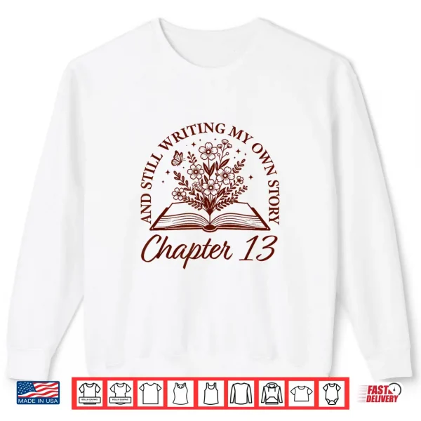 Sweatshirt Chapter 13 Book Readers Flower Lovers 13th Birthday Girls Shirt