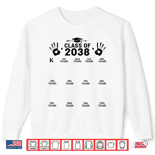 Sweatshirt Class Of 2038 Grow With Me Handprint Kindergarten To 12th Shirt
