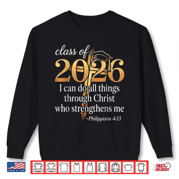 Sweatshirt Class of 2026 Christian Graduation Senior Graduate Shirt