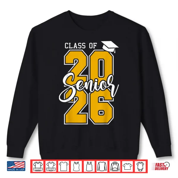 Sweatshirt Class of 2026 Senior 2026 Graduation Shirt