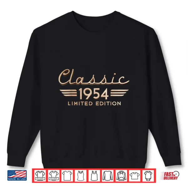 Sweatshirt Classic 1954 Limited Edition 70 Year Old Gift 70th Birthday Shirt