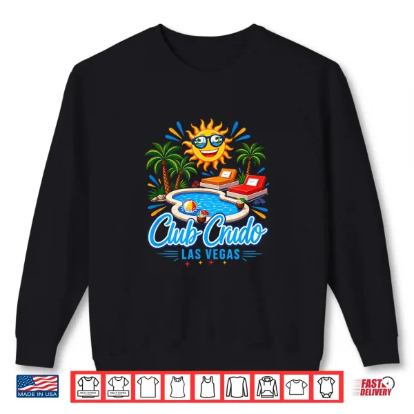 Sweatshirt Club Crudo 2026 Shirt