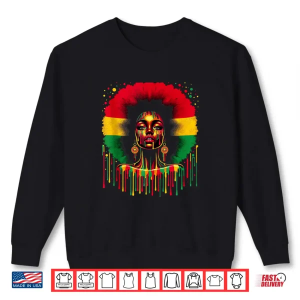 Sweatshirt Colorful Art Black Queen Afro Melanin Dripping Juneteenth Shirt