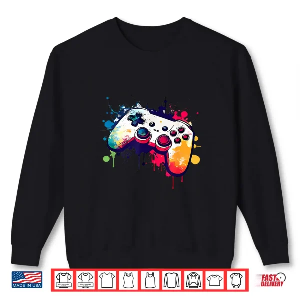 Control All The Things Video Game Controller Gamer Boys Men Shirt 2 Sweatshirt Control All The Things Video Game Controller Gamer Boys Men Shirt
