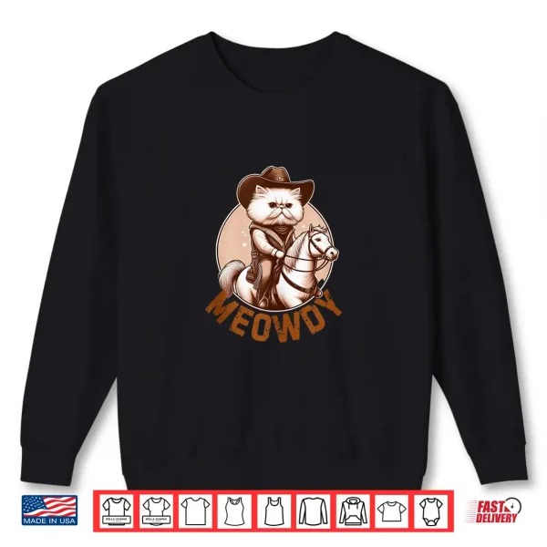 Sweatshirt Cowboy Persian Cat Persian Cats Persian Cat Lover Meowdy Shirt