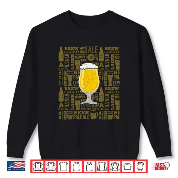 Sweatshirt Craft Beer Drinker Craft Brewery IPA Porter Sour Brew Hops Shirt